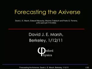 Forecasting the Axiverse