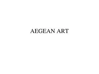 AEGEAN ART