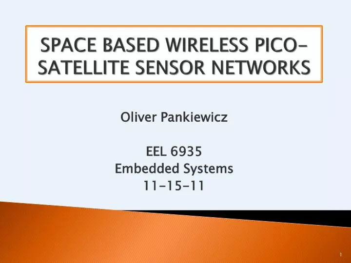 space based wireless pico satellite sensor networks