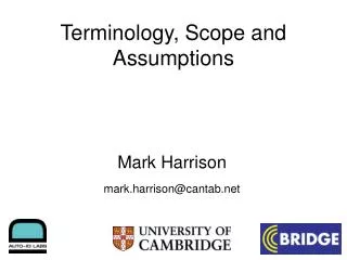 Terminology, Scope and Assumptions
