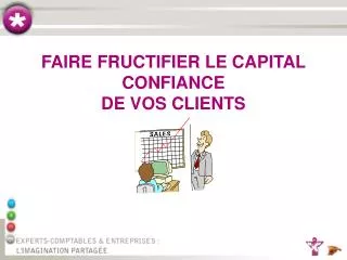 faire fructifier le capital confiance de vos clients