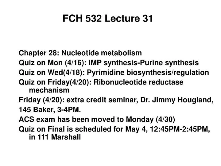 fch 532 lecture 31