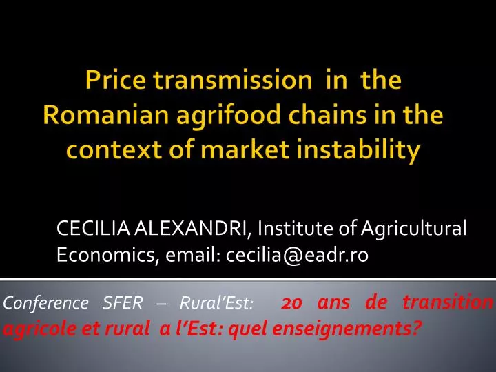 cecilia alexandri institut e of agricultural economics email cecilia @ eadr ro