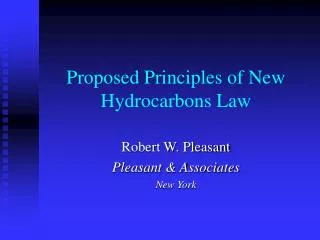 Proposed Principles of New Hydrocarbons Law
