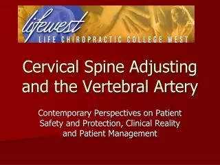 Cervical Spine Adjusting and the Vertebral Artery