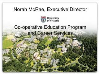 Norah McRae, Executive Director Co-operative Education Program and Career Services