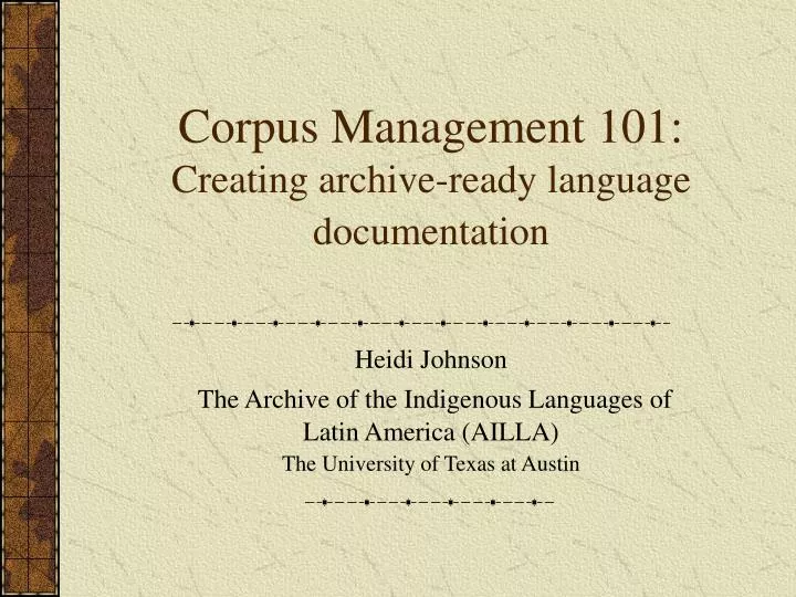 corpus management 101 creating archive ready language documentation