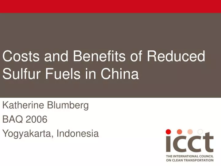 costs and benefits of reduced sulfur fuels in china