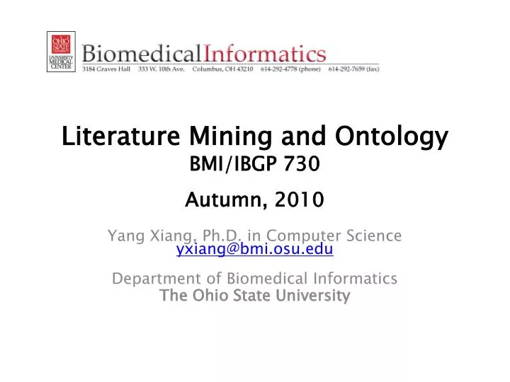 literature mining and ontology bmi ibgp 730 autumn 2010
