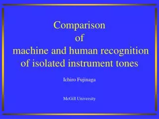 Comparison of machine and human recognition of isolated instrument tones