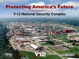Y-12 National Security Complex