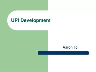 UPI Development