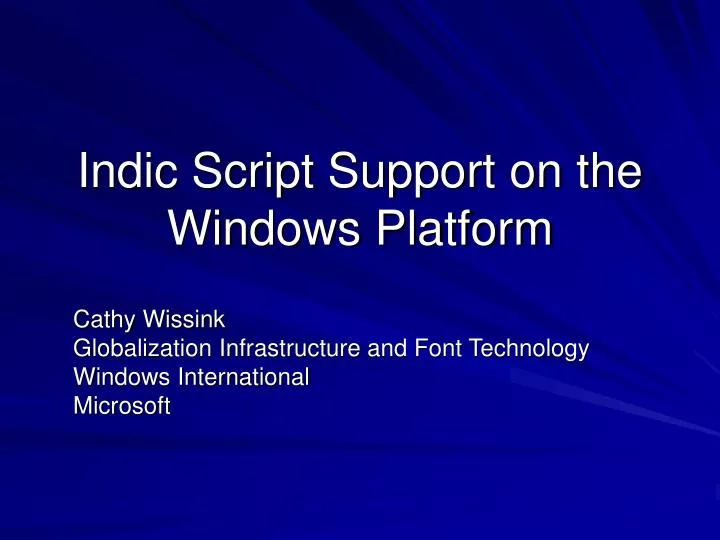 indic script support on the windows platform