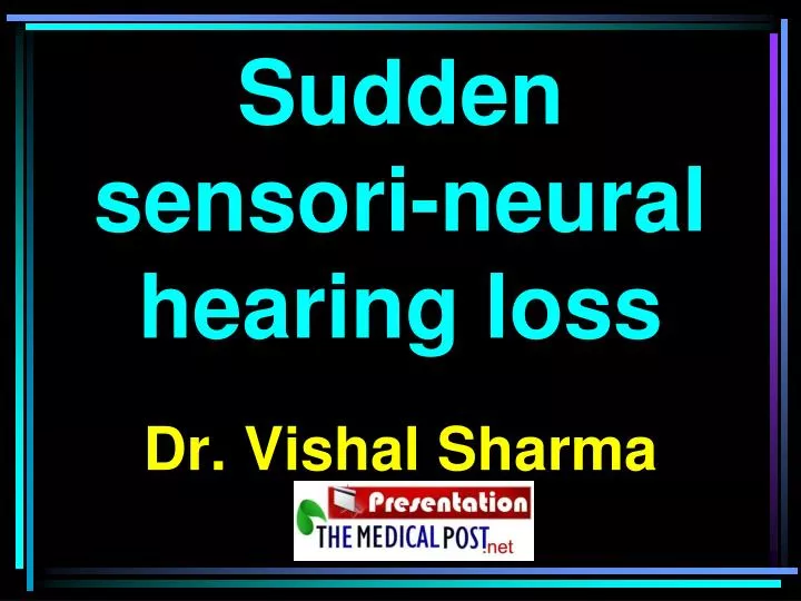 sudden sensori neural hearing loss