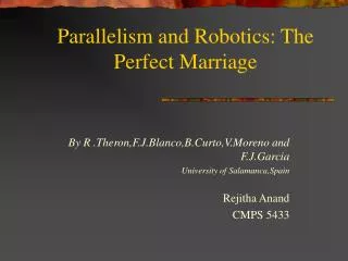 Parallelism and Robotics: The Perfect Marriage
