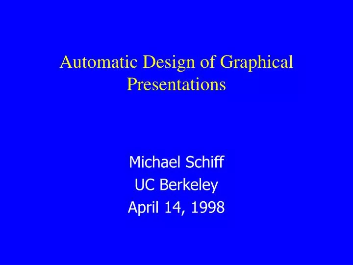 automatic design of graphical presentations