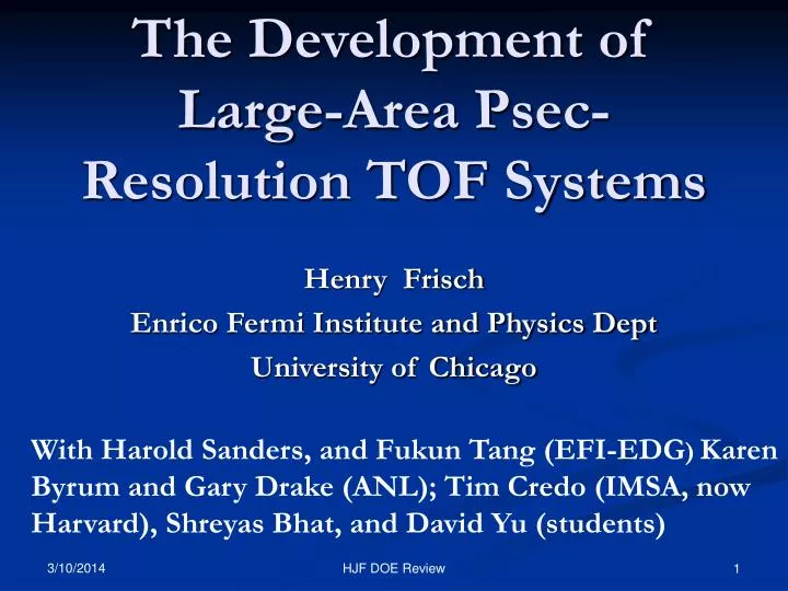 the development of large area psec resolution tof systems