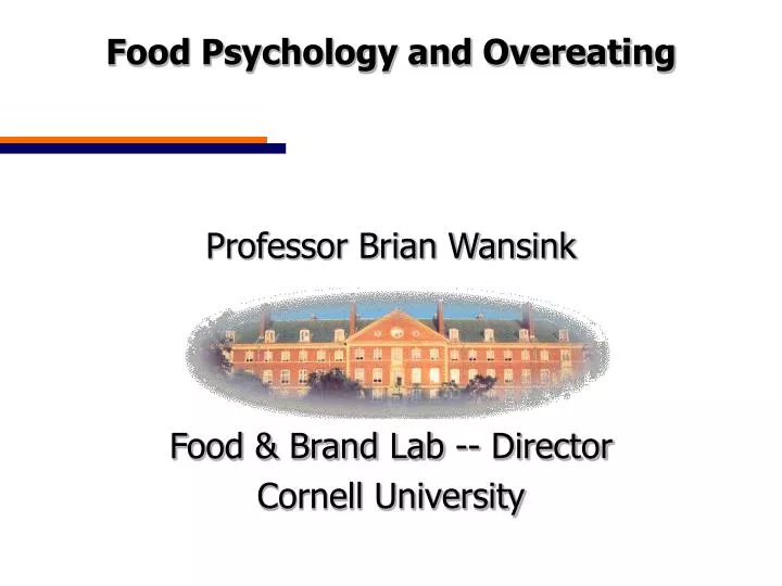 food psychology and overeating professor brian wansink food brand lab director cornell university