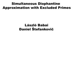 Simultaneous Diophantine Approximation with Excluded Primes