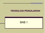 TEKNOLOGI PENGAJARAN - slide 1