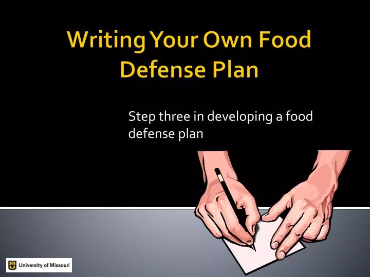 step three in developing a food defense plan