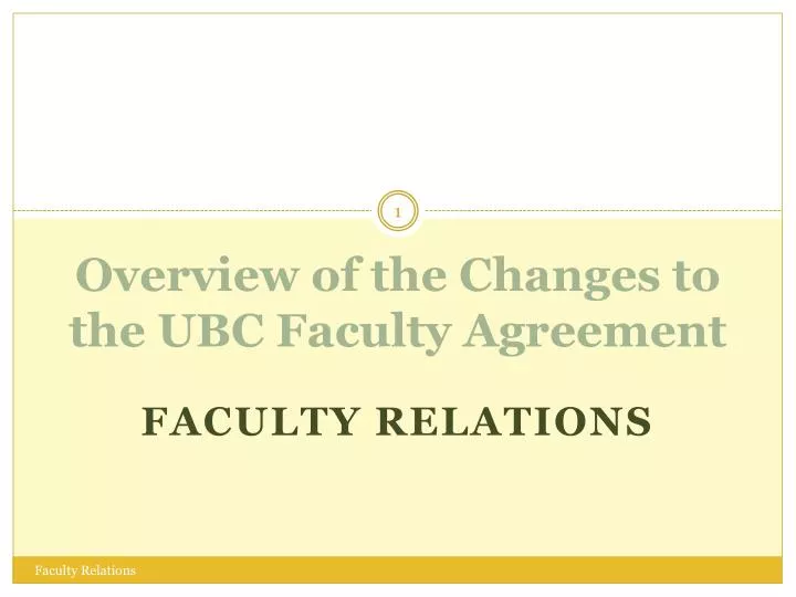 overview of the changes to the ubc faculty agreement