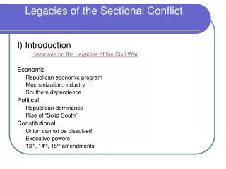 Legacies of the Sectional Conflict