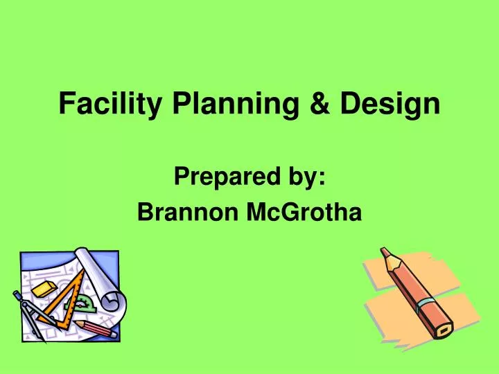 facility planning design