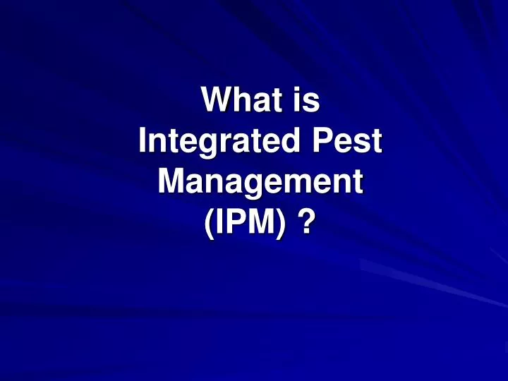 what is integrated pest management ipm