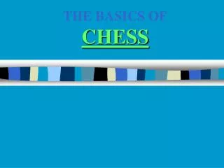Basics of Chess