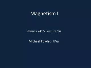 Magnetism I
