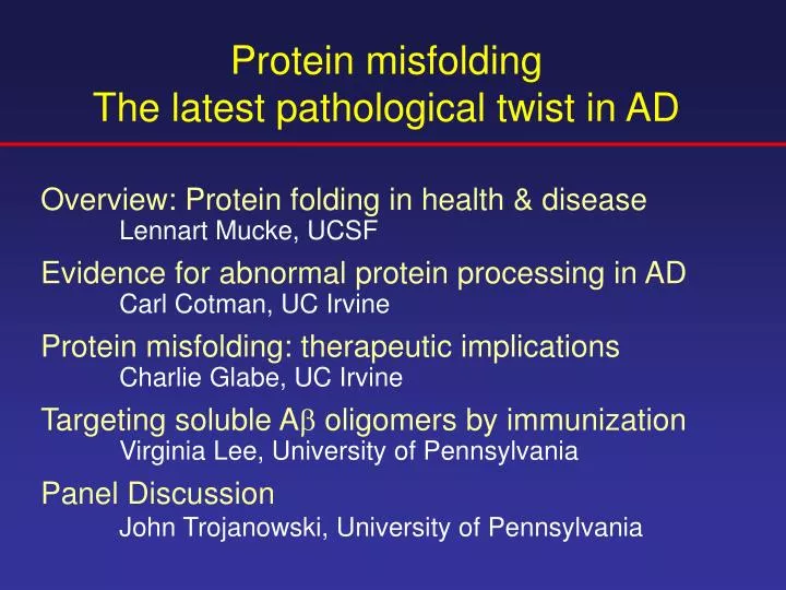 protein misfolding the latest pathological twist in ad