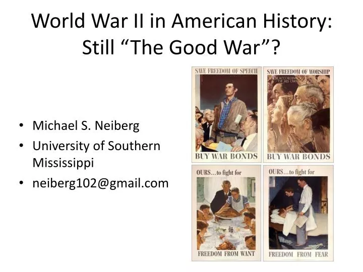 world war ii in american history still the good war