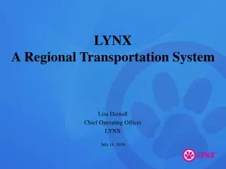 LYNX A Regional Transportation System