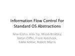 Information Flow Control For Standard OS Abstractions - slide 1
