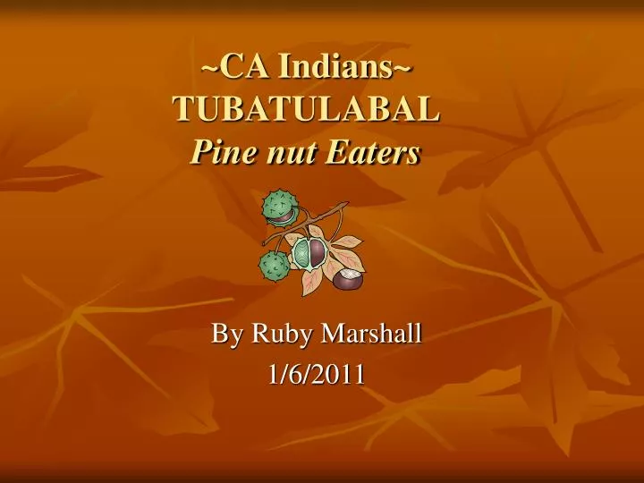ca indians tubatulabal pine nut eaters