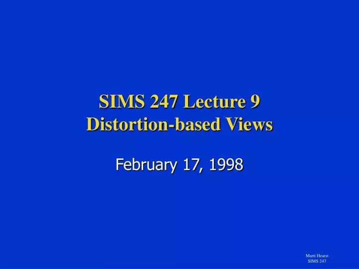 sims 247 lecture 9 distortion based views