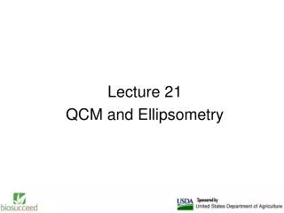 Lecture 21 QCM and Ellipsometry