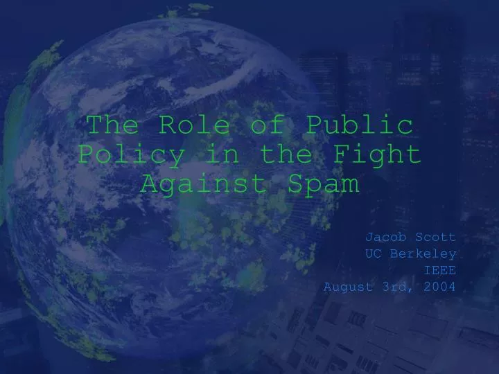 the role of public policy in the fight against spam
