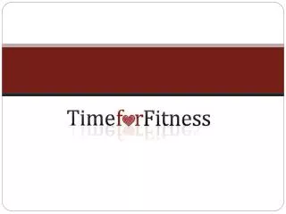 An introduction to time for fitness
