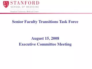 Senior Faculty Transitions Task Force