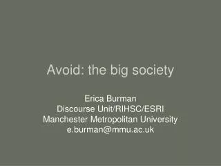 Avoid: the big society