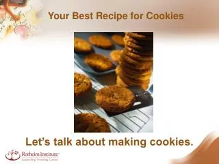 Your Best Recipe for Cookies