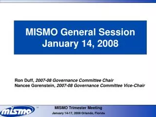 MISMO General Session January 14, 2008