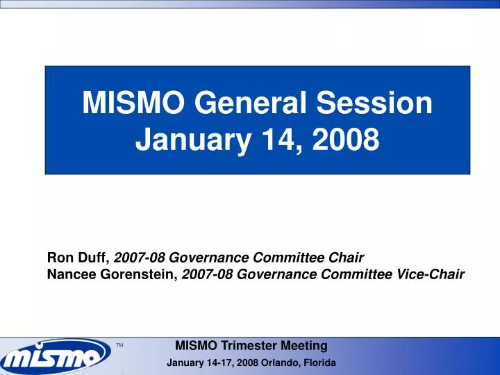 mismo general session january 14 2008