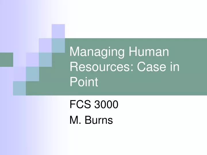 managing human resources case in point