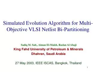 Simulated Evolution Algorithm for Multi-Objective VLSI Netlist Bi-Partitioning