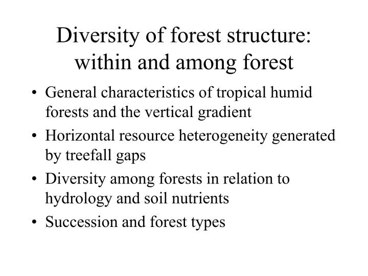 diversity of forest structure within and among forest