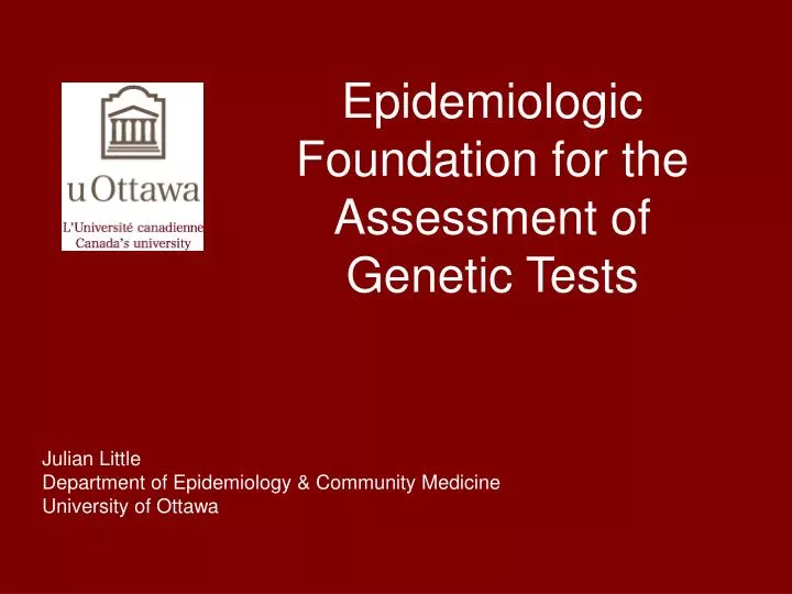 epidemiologic foundation for the assessment of genetic tests