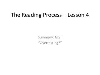 The Reading Process – Lesson 4